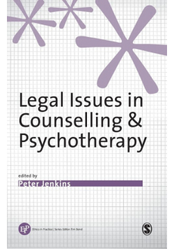Legal Issues in Counselling & Psychotherapy