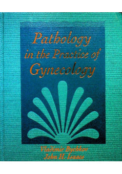 Pathology in the Practice of Gynecology