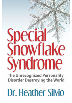 Special Snowflake Syndrome