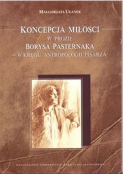 Koncepcja miłości w prozie Borysa Pasternaka