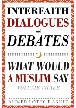 Interfaith Dialogues and Debates