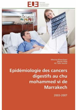 Epidémiologie des cancers digestifs au chu mohammed vi de marrakech