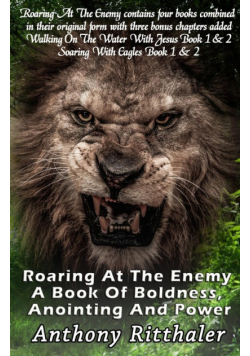 Roaring At The Enemy