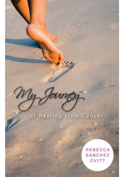 My Journey of Healing from Cancer