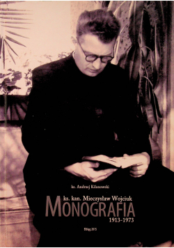 Ks. Kan. Mieczysław Wojciuk monografia