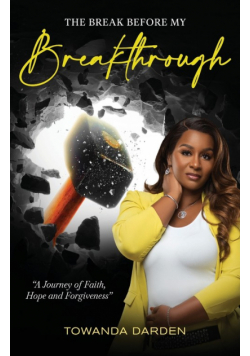 The Break Before My Breakthrough