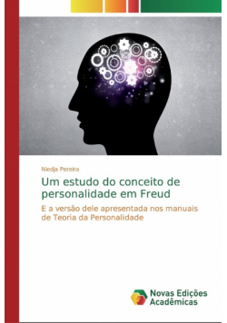 Um estudo do conceito de personalidade em Freud