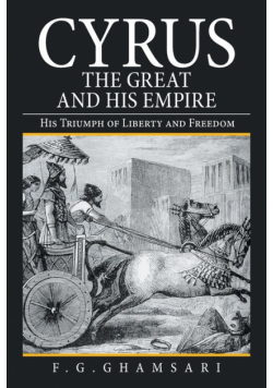 Cyrus the Great and His Empire