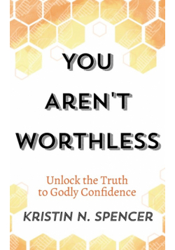 You Aren't Worthless