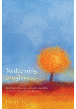 Redeeming Singleness