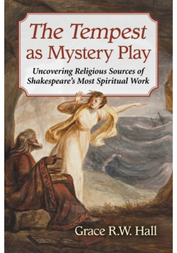 The Tempest as Mystery Play