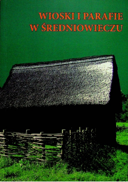 Wioski i parafie w średniowieczu