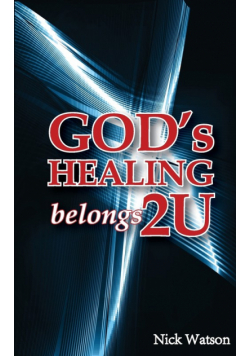 God's Healing Belongs 2 U