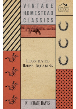 Illustrated Horse-Breaking