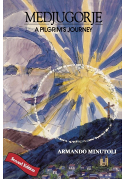Medjugorje, A Pilgrim's Journey, Second Edition