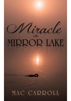 Miracle on Mirror Lake