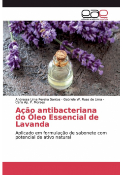 Ação antibacteriana do Óleo Essencial de Lavanda