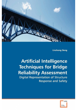 Artificial Intelligence Techniques for Bridge Reliability Assessment