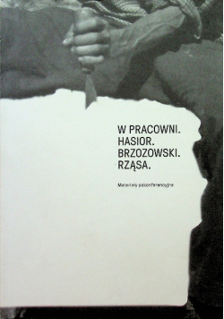 W pracowni Hasior Brzozowski Rząsa