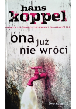 Ona już nie wróci