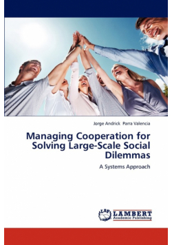 Managing Cooperation for Solving Large-Scale Social Dilemmas