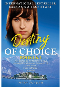 Destiny of Choice