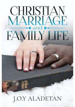 Christian Marriage and Family Life