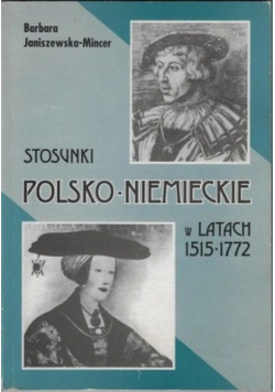 Stosunki polsko - niemieckie w latach 1515 - 1772