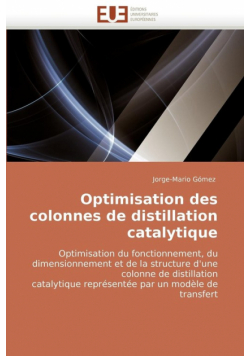 Optimisation des colonnes de distillation catalytique