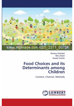 Food Choices and its Determinants among Children