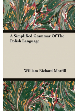 A Simplified Grammar of the Polish Language