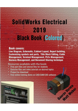 SolidWorks Electrical 2019 Black Book (Colored)