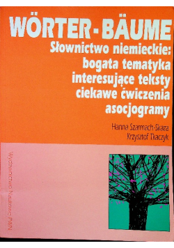 Worter Baume Słownictwo niemieckie bogata tematyka interesujące teksty ciekawe ćwiczenia