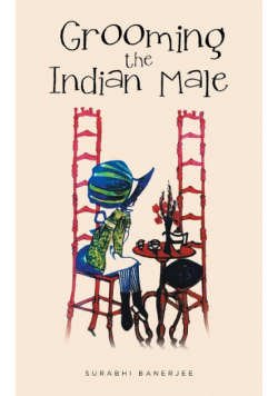 Grooming the Indian Male