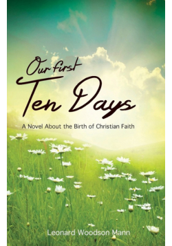 Our First Ten Days