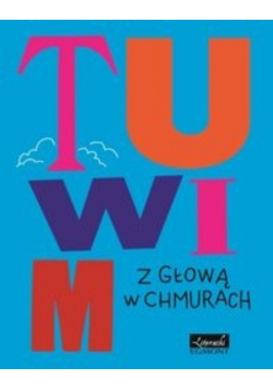 Tuwim Z głową w chmurach