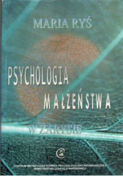 Psychologia małżeństwa w zarysie