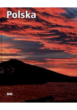 Polska. Od morza do gór TW BOSZ
