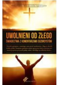 Uwolnieni od Złego
