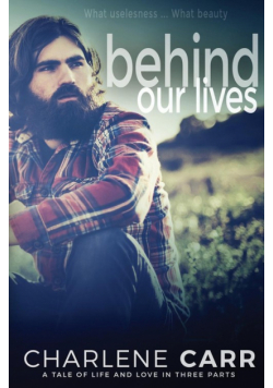 Behind Our Lives