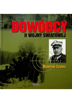 Dowódcy II wojny światowej