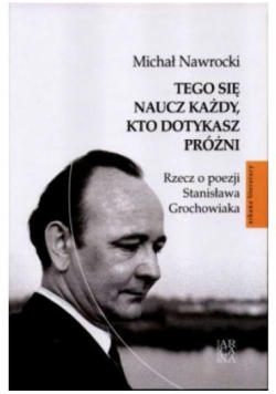 Tego się naucz każdy kto dotykasz próżni