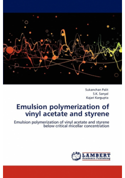 Emulsion Polymerization of Vinyl Acetate and Styrene