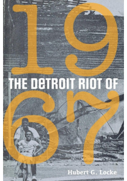 The Detroit Riot of 1967