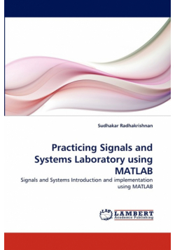Practicing Signals and Systems Laboratory using MATLAB