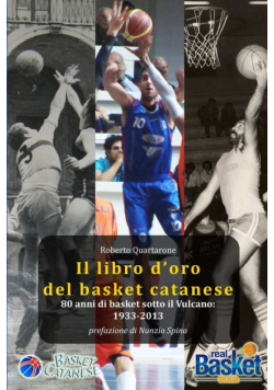 Il libro d'oro del basket catanese 1933-2013