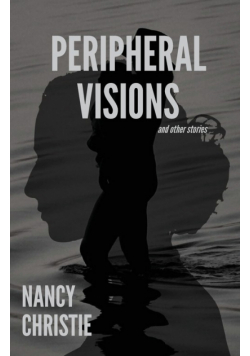 Peripheral Visions And Other Stories