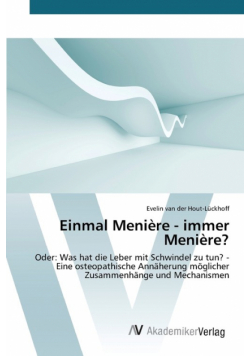 Einmal Menière - immer Menière?