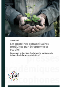 Les protéines extracelluaires produites par streptomyces scabiei