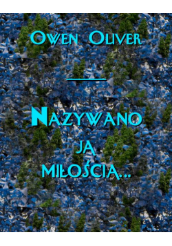 Nazywano ją miłością...